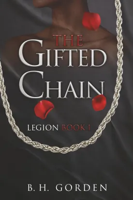 The Gifted Chain: Legion Book 1 Paperback  May 13, 2025